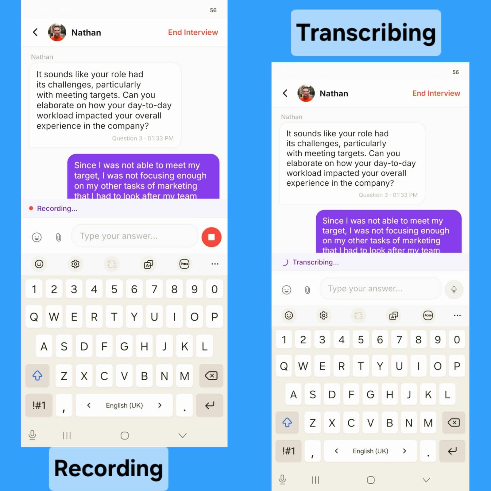 Participant recording a spoken answer in a text-based AI-moderated interview, then the answer being transcribed into the chat
